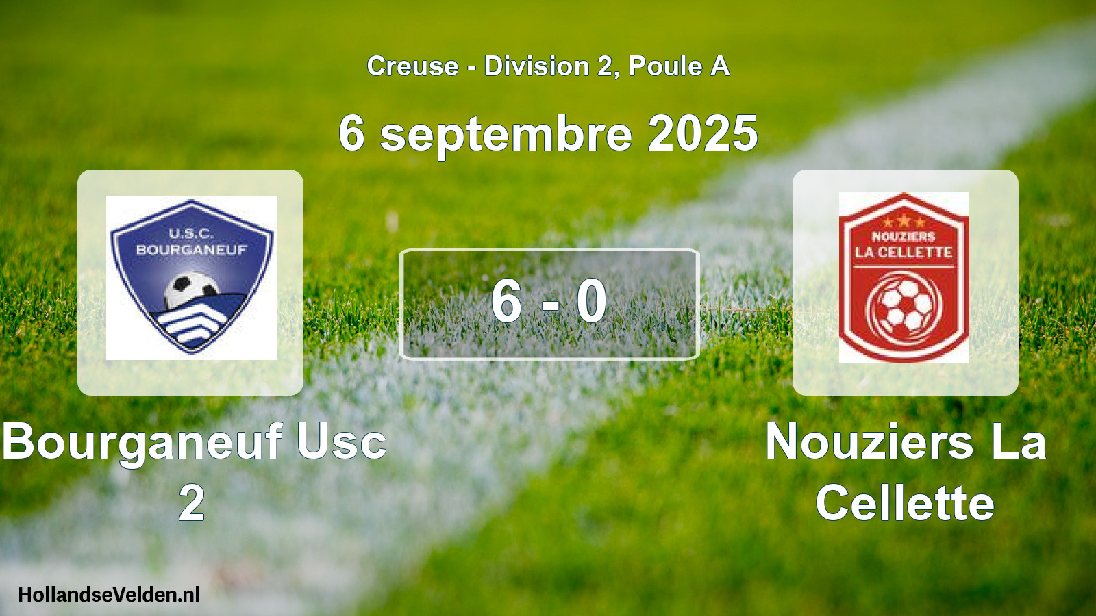 Total number of matches played: Bourganeuf Usc 2 - Nouziers La Cellette 6 - 0 (6 September 2025)