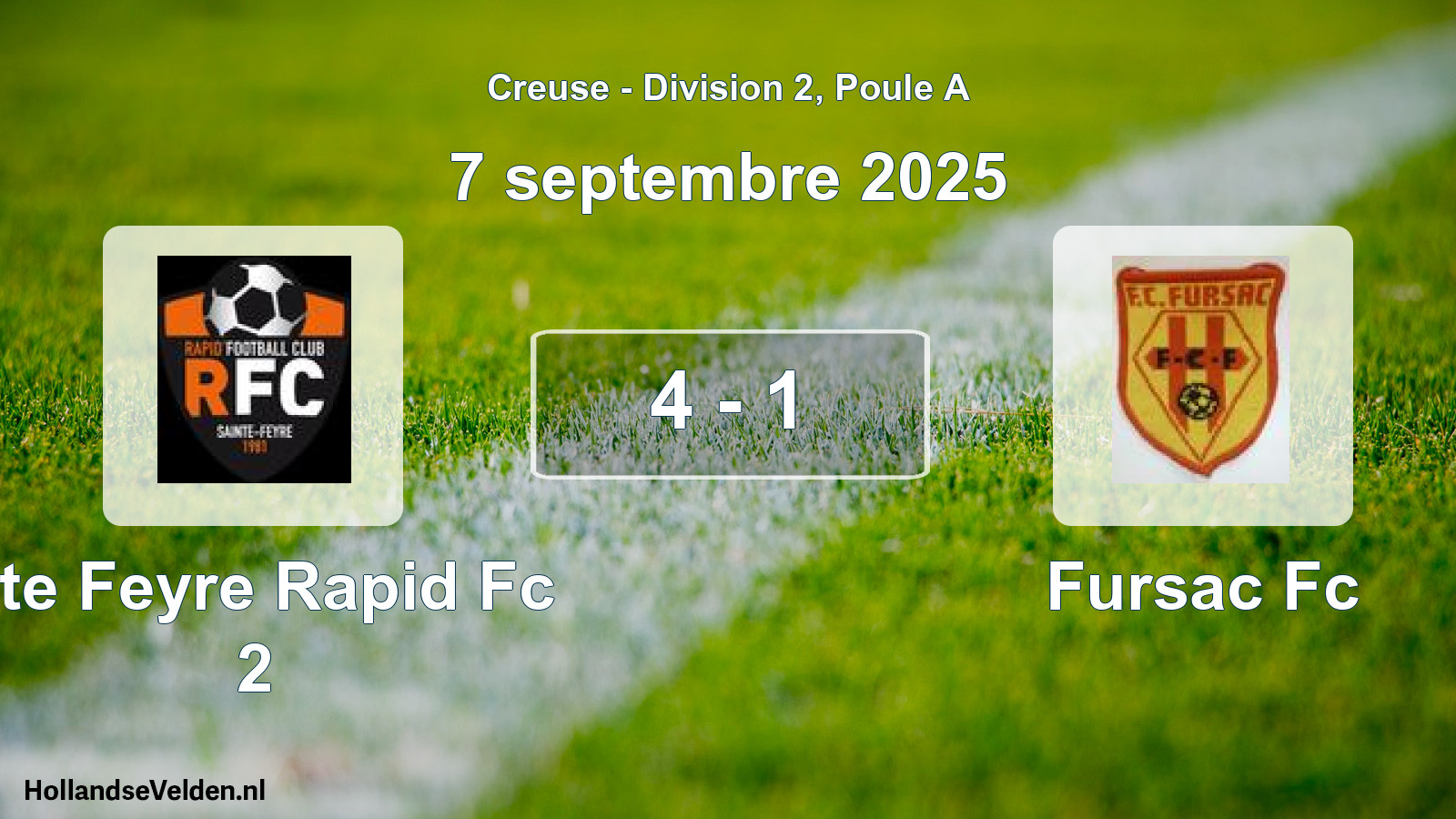 Gespeelde wedstrijd: Ste Feyre Rapid Fc 2 - Fursac Fc 4 - 1 (7 septembre 2025)