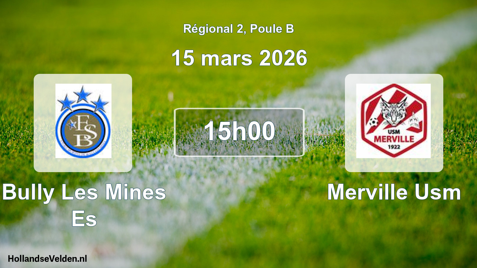 Scheduled Match: Bully Les Mines Es - Merville Usm (15 March 2026)