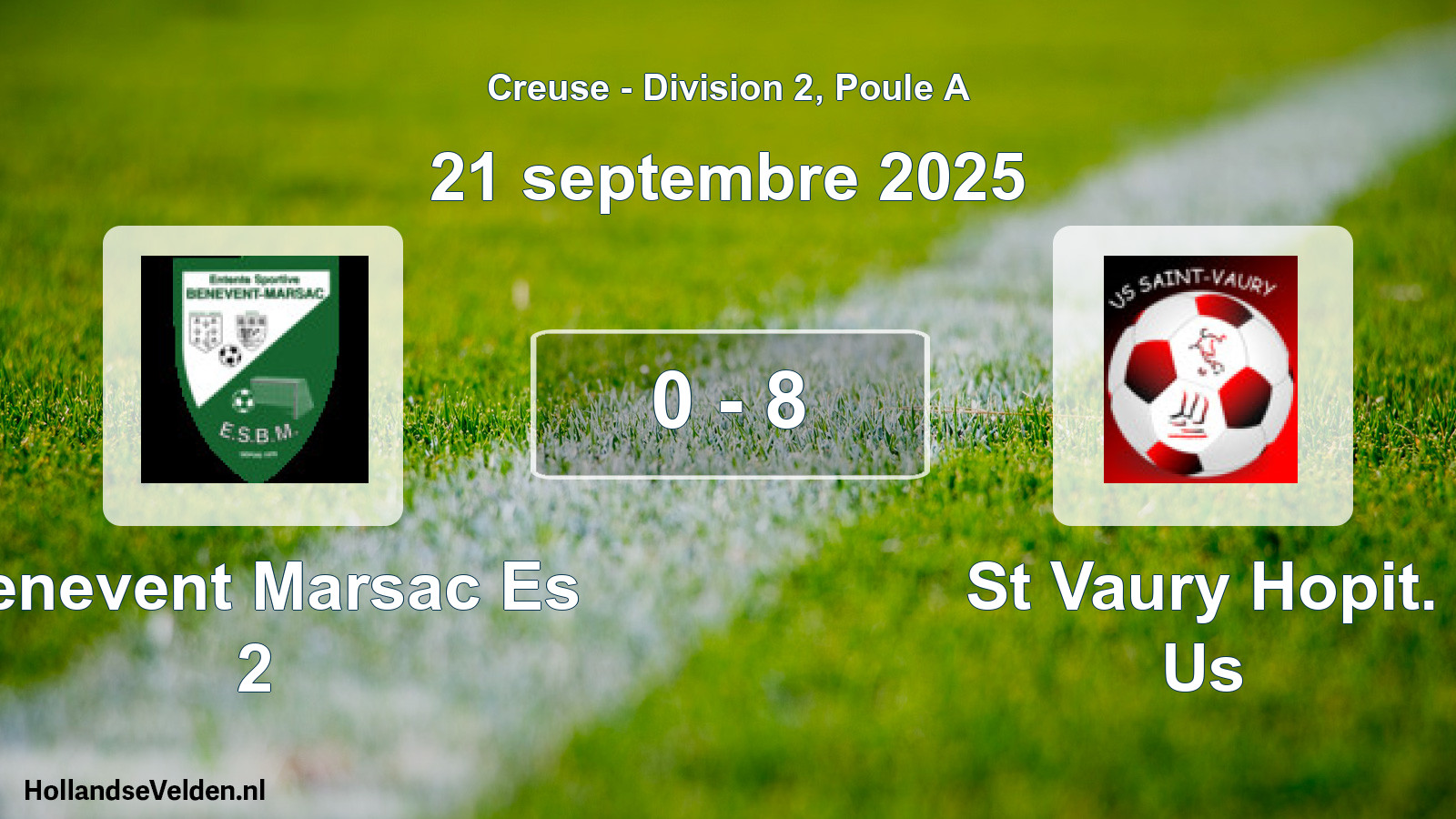 Total number of matches played: Benevent Marsac Es 2 - St Vaury Hopit. Us 0 - 8 (21 September 2025)