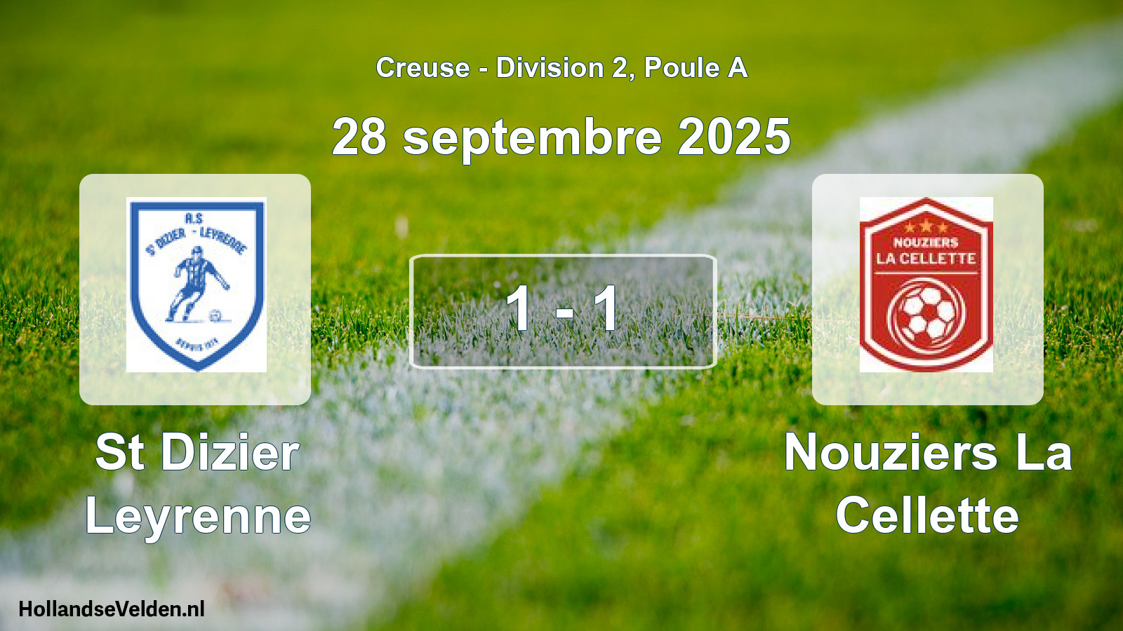 Total number of matches played: St Dizier Leyrenne - Nouziers La Cellette 1 - 1 (28 September 2025)
