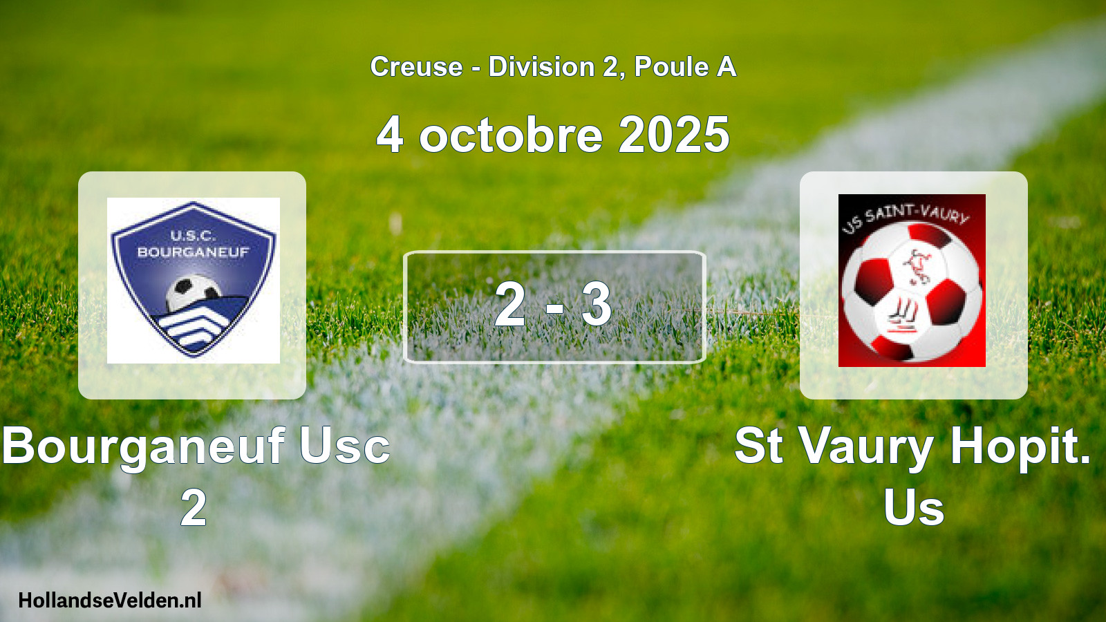 Total number of matches played: Bourganeuf Usc 2 - St Vaury Hopit. Us 2 - 3 (4 October 2025)