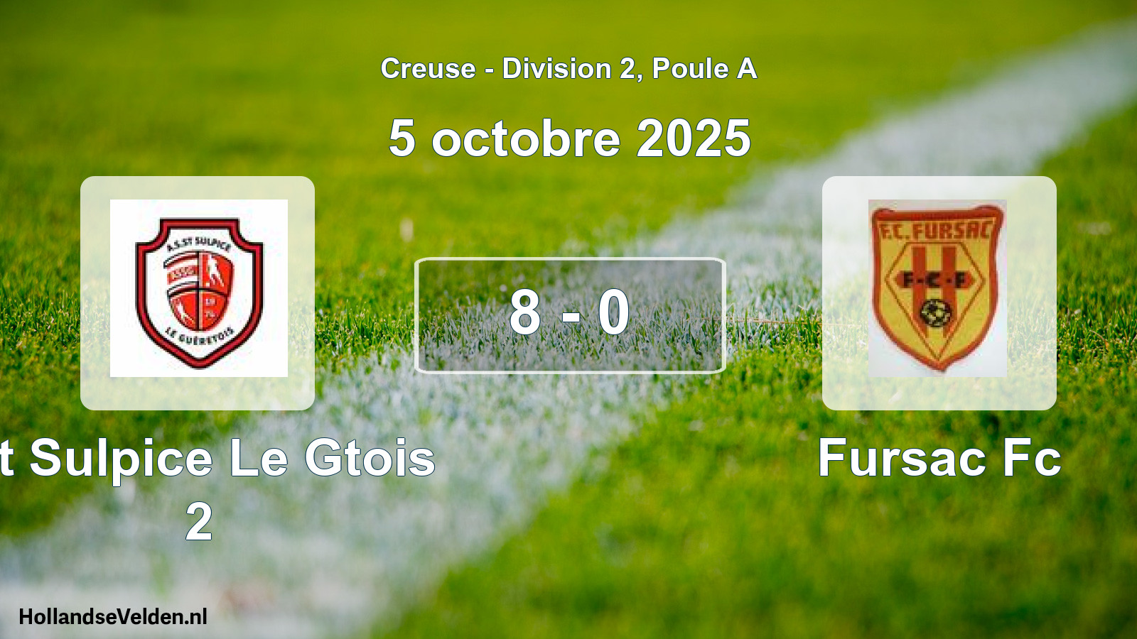 Gespeelde wedstrijd: St Sulpice Le Gtois 2 - Fursac Fc 8 - 0 (5 octobre 2025)