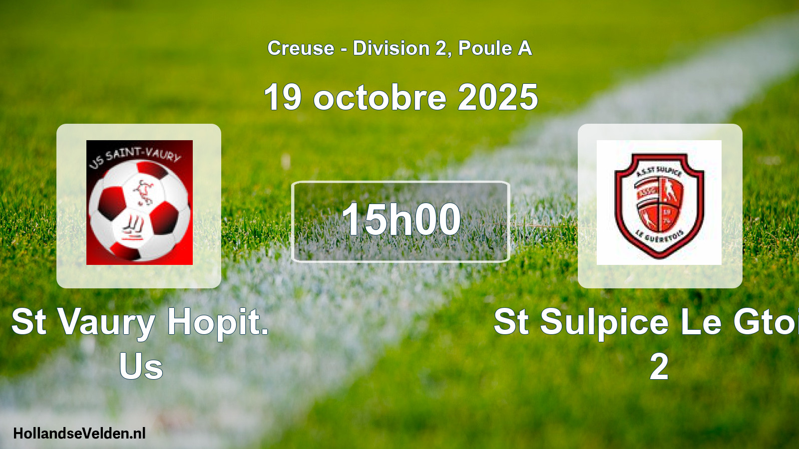 Geplande wedstrijd: St Vaury Hopit. Us - St Sulpice Le Gtois 2 (19 octobre 2025)