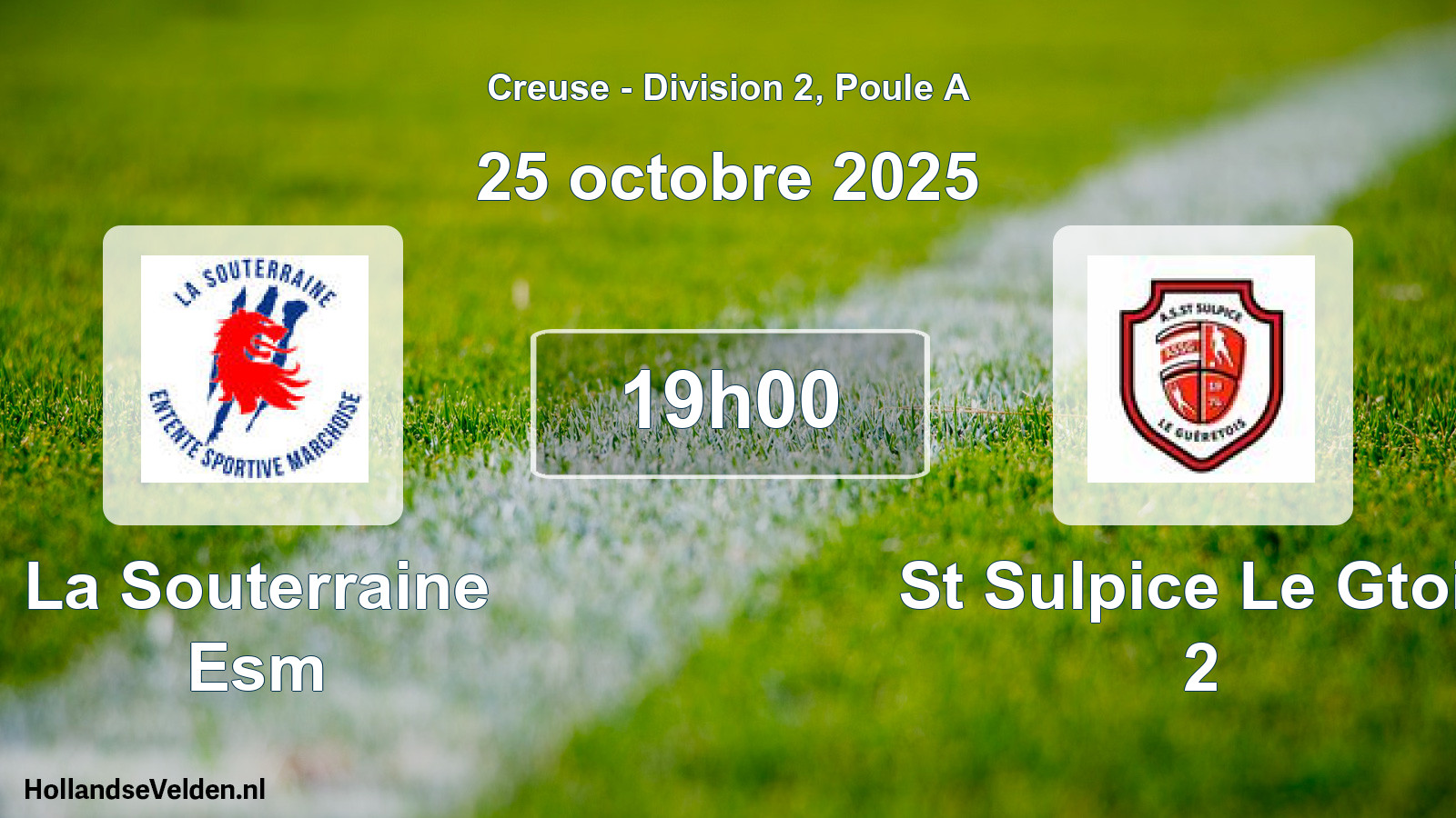 Geplande wedstrijd: La Souterraine Esm - St Sulpice Le Gtois 2 (25 oktober 2025)