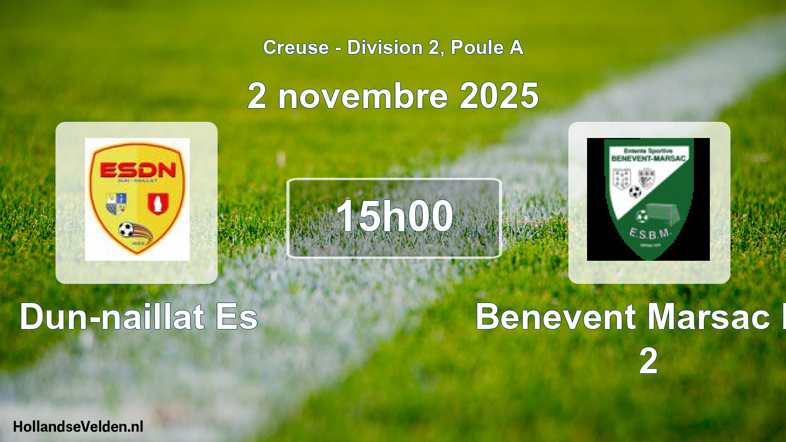 Geplande wedstrijd: Dun-naillat Es - Benevent Marsac Es 2 (2 novembre 2025)