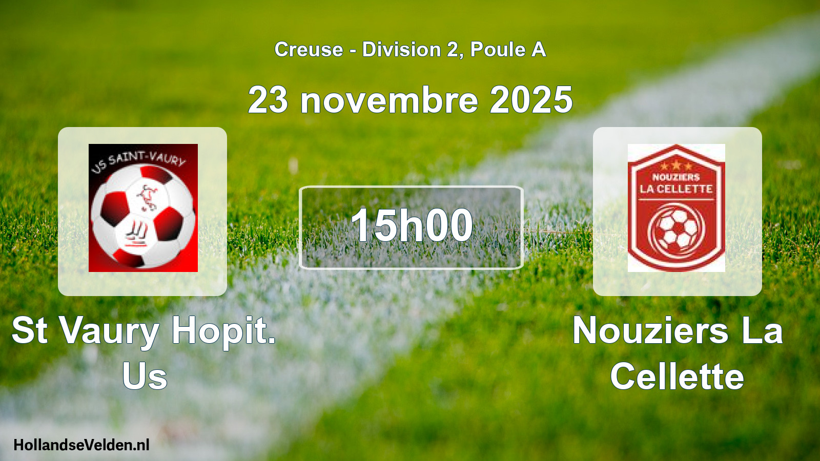 Scheduled Match: St Vaury Hopit. Us - Nouziers La Cellette (23 November 2025)