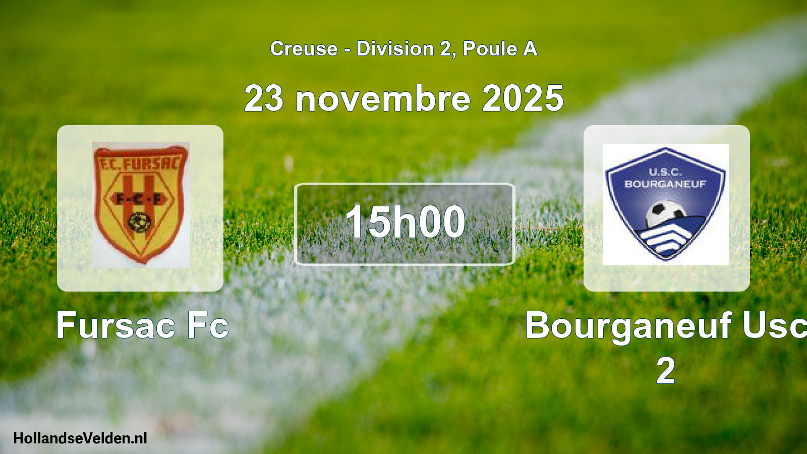 Geplande wedstrijd: Fursac Fc - Bourganeuf Usc 2 (23 novembre 2025)