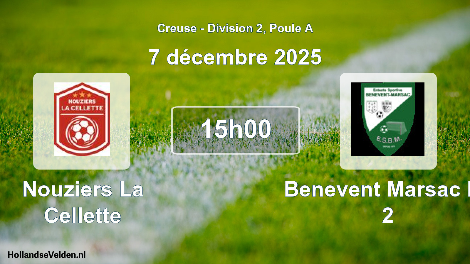 Geplande wedstrijd: Nouziers La Cellette - Benevent Marsac Es 2 (7 décembre 2025)