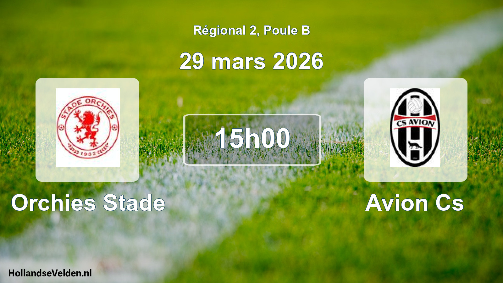Geplande wedstrijd: Orchies Stade - Avion Cs (29 maart 2026)