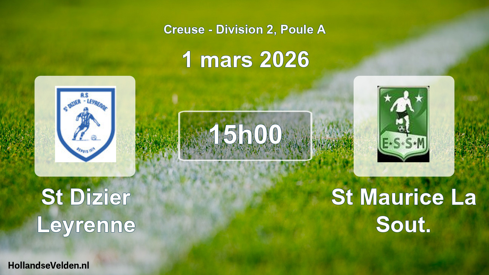 Geplande wedstrijd: St Dizier Leyrenne - St Maurice La Sout. (1 maart 2026)