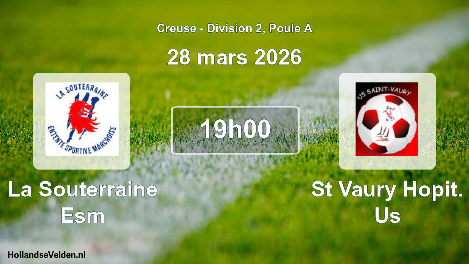 Geplande wedstrijd: La Souterraine Esm - St Vaury Hopit. Us (28 mars 2026)
