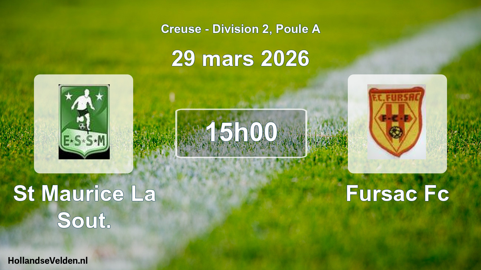 Geplande wedstrijd: St Maurice La Sout. - Fursac Fc (29 mars 2026)