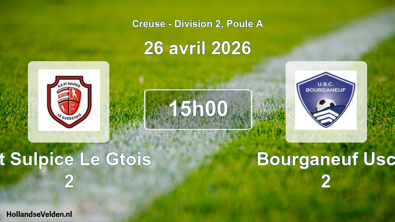 Geplande wedstrijd: St Sulpice Le Gtois 2 - Bourganeuf Usc 2 (26 avril 2026)