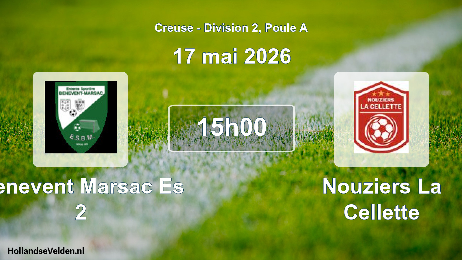 Scheduled Match: Benevent Marsac Es 2 - Nouziers La Cellette (17 May 2026)