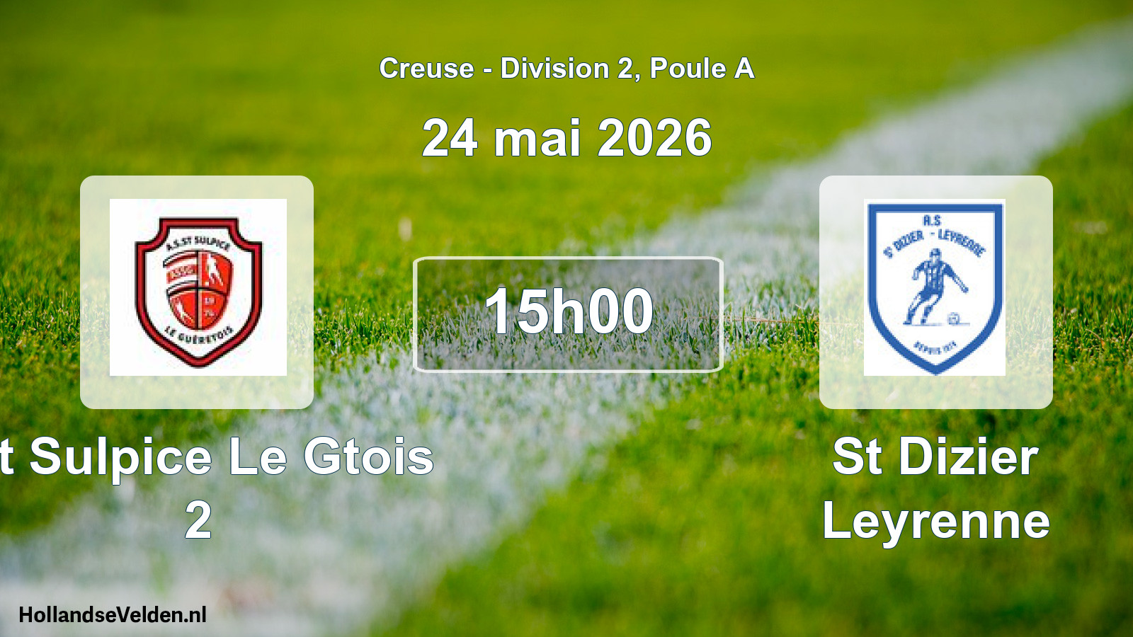 Geplande wedstrijd: St Sulpice Le Gtois 2 - St Dizier Leyrenne (24 mai 2026)