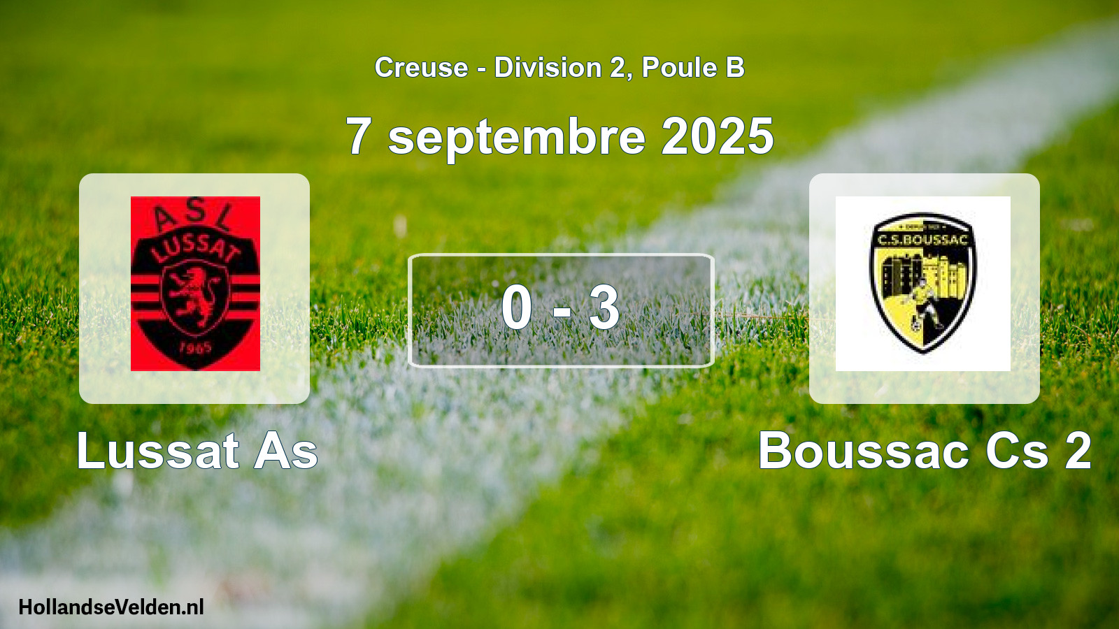 Total number of matches played: Lussat As - Boussac Cs 2 0 - 3 (7 September 2025)