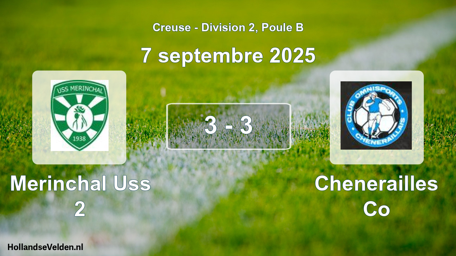 Gespeelde wedstrijd: Merinchal Uss 2 - Chenerailles Co 3 - 3 (7 september 2025)