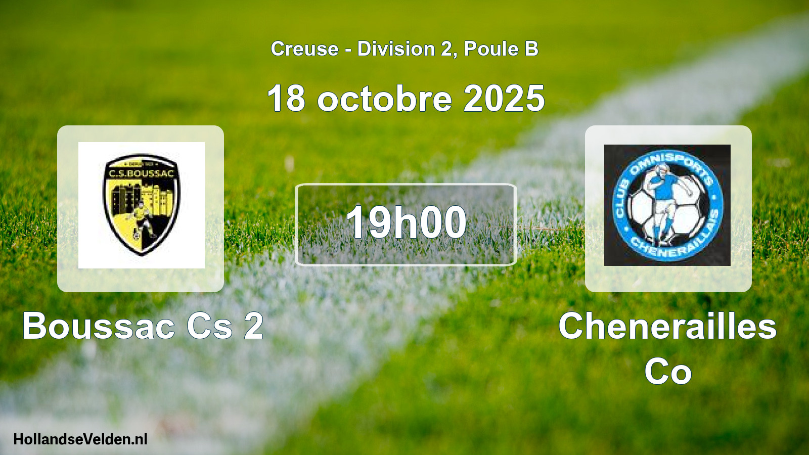 Geplande wedstrijd: Boussac Cs 2 - Chenerailles Co (18 octobre 2025)