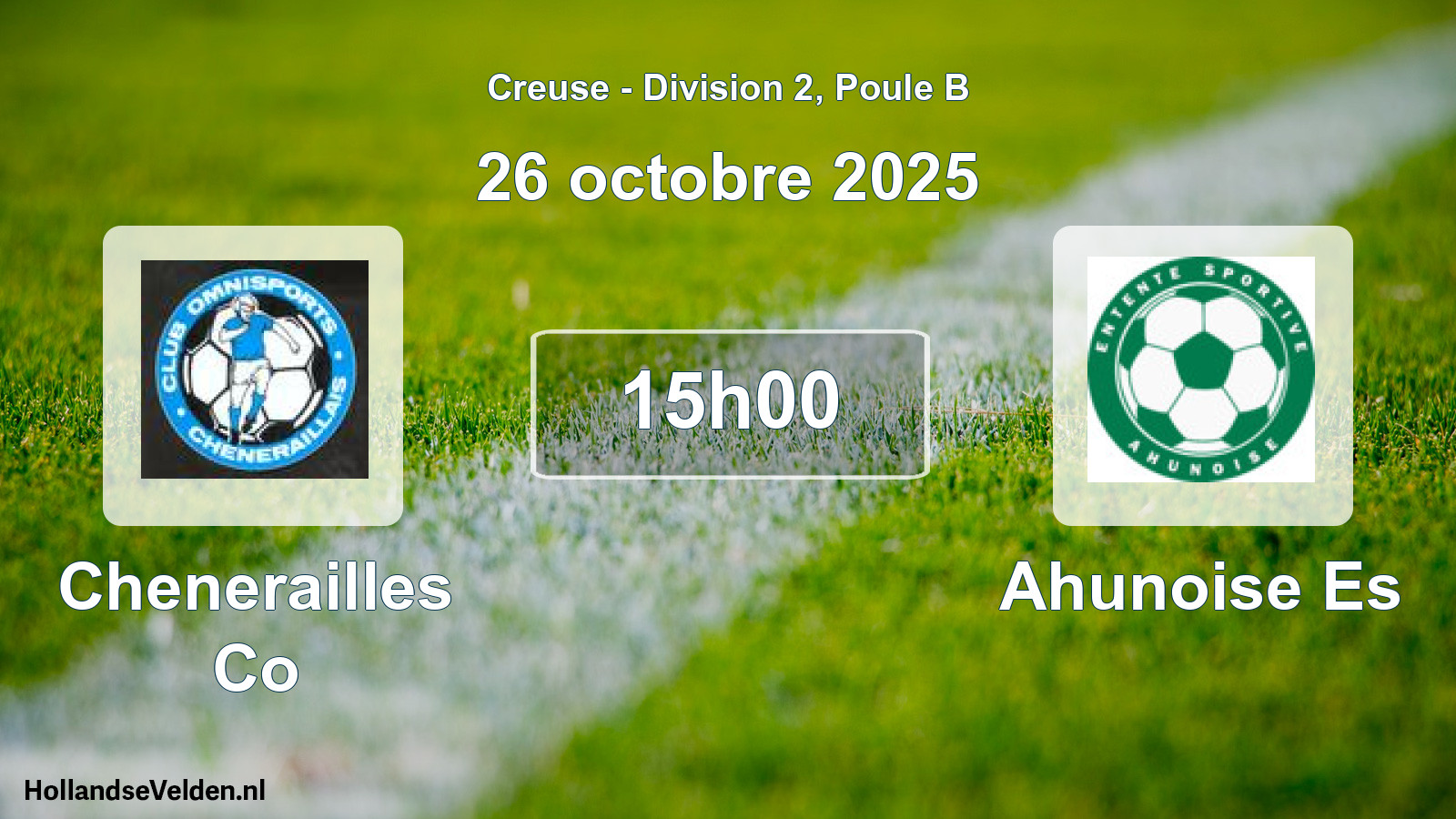 Scheduled Match: Chenerailles Co - Ahunoise Es (26 October 2025)