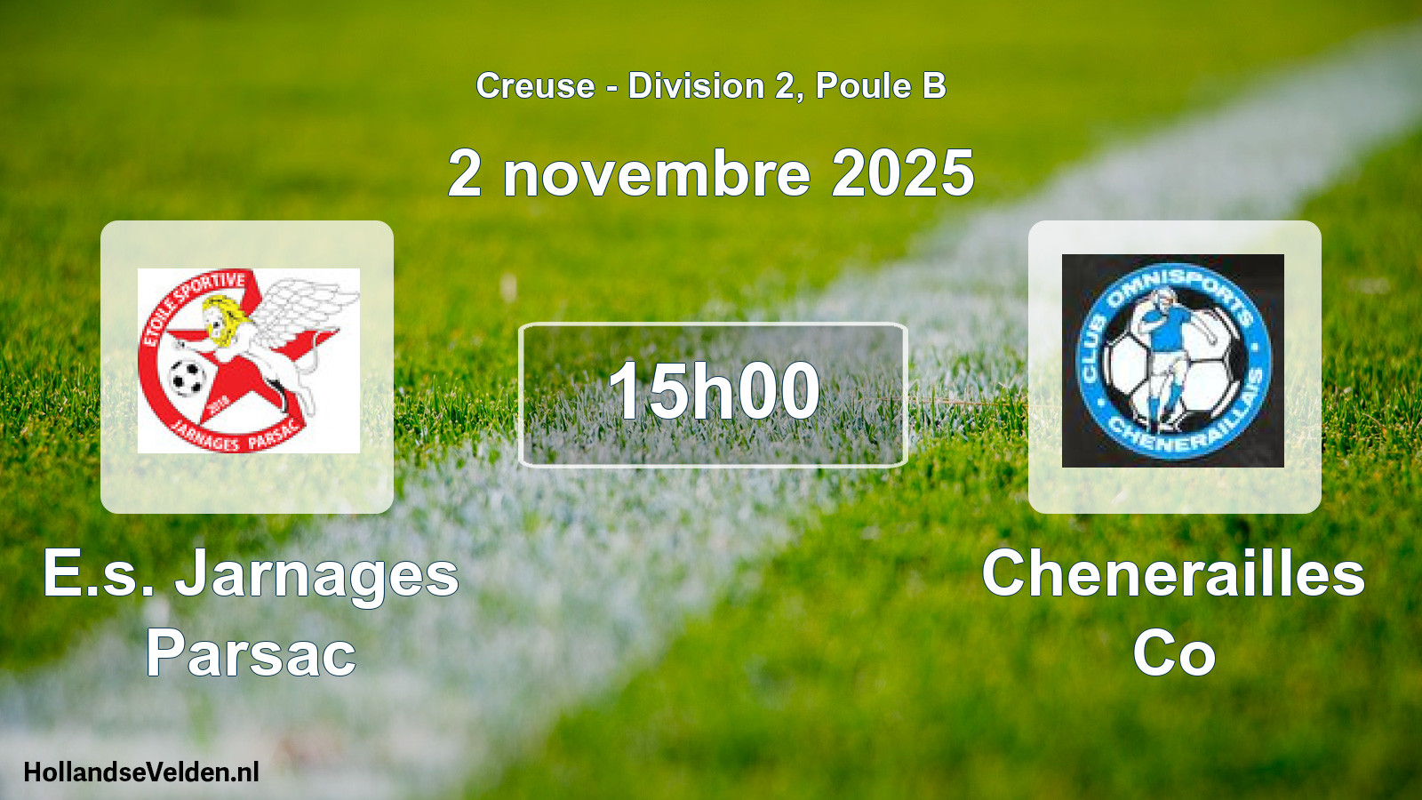 Geplande wedstrijd: E.s. Jarnages Parsac - Chenerailles Co (2 novembre 2025)