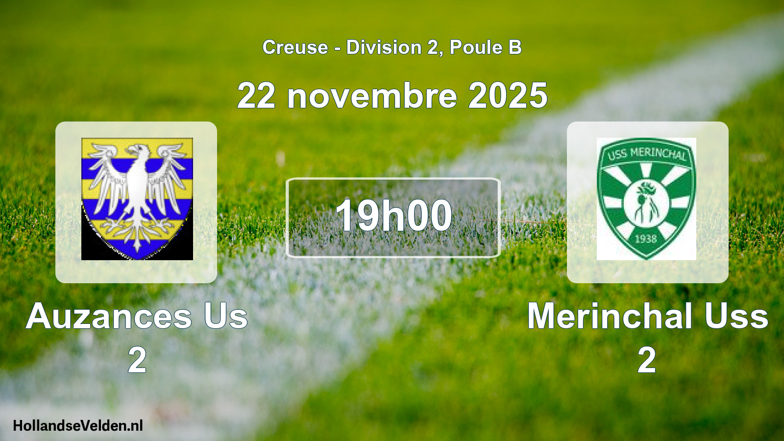 Scheduled Match: Auzances Us 2 - Merinchal Uss 2 (22 November 2025)