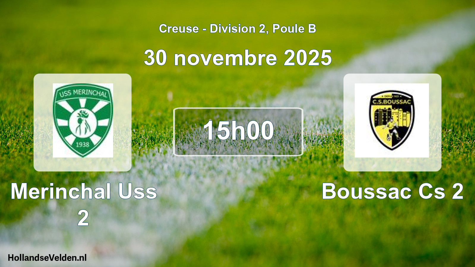 Geplande wedstrijd: Merinchal Uss 2 - Boussac Cs 2 (30 novembre 2025)