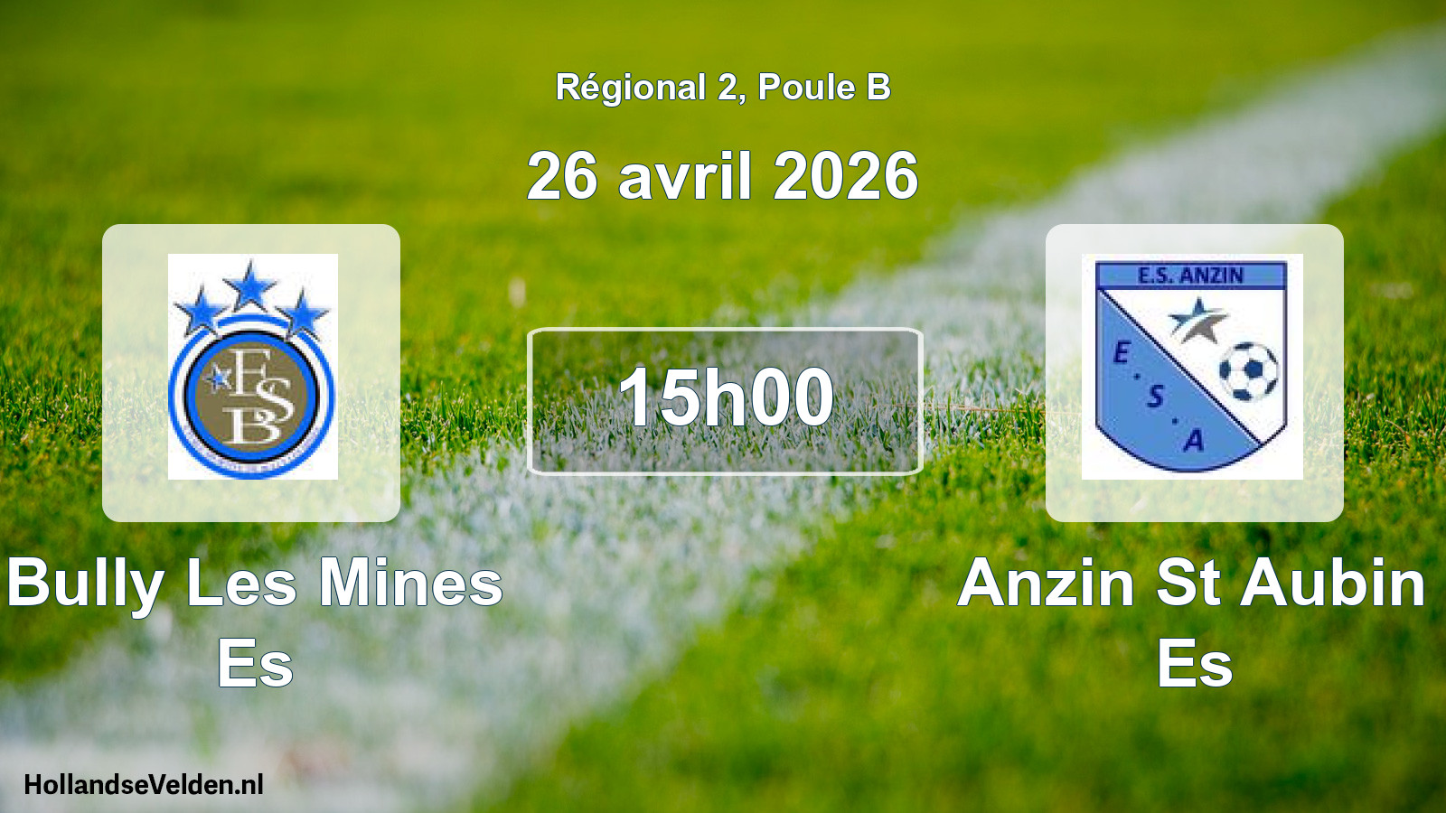 Geplande wedstrijd: Bully Les Mines Es - Anzin St Aubin Es (26 april 2026)