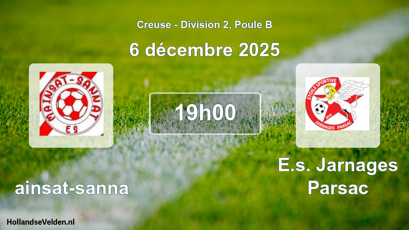 Geplande wedstrijd: Mainsat-sanna - E.s. Jarnages Parsac (6 décembre 2025)