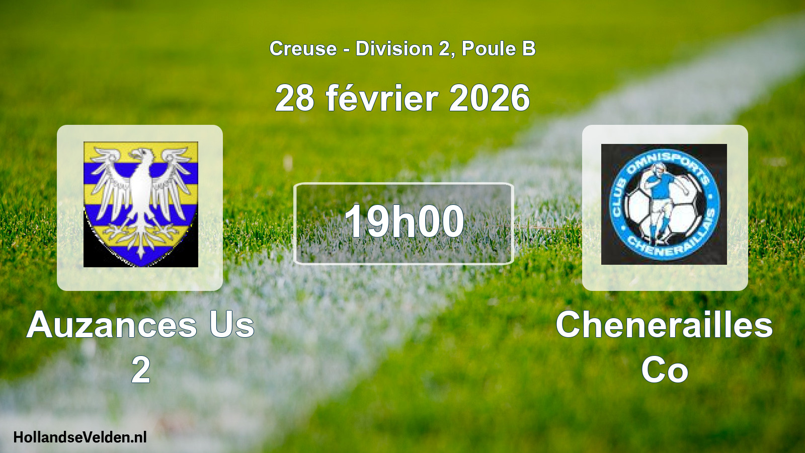 Geplande wedstrijd: Auzances Us 2 - Chenerailles Co (28 février 2026)