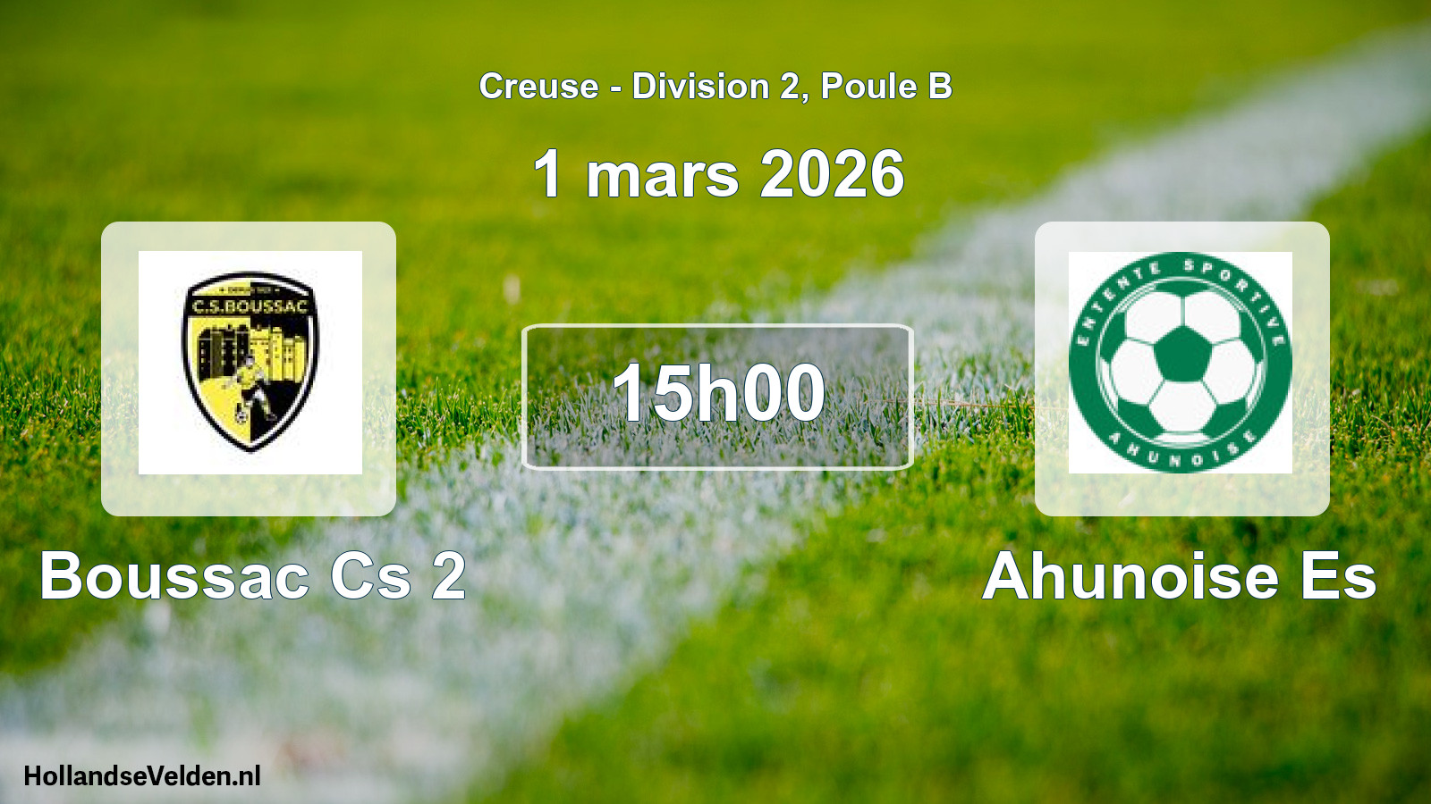 Geplande wedstrijd: Boussac Cs 2 - Ahunoise Es (1 mars 2026)