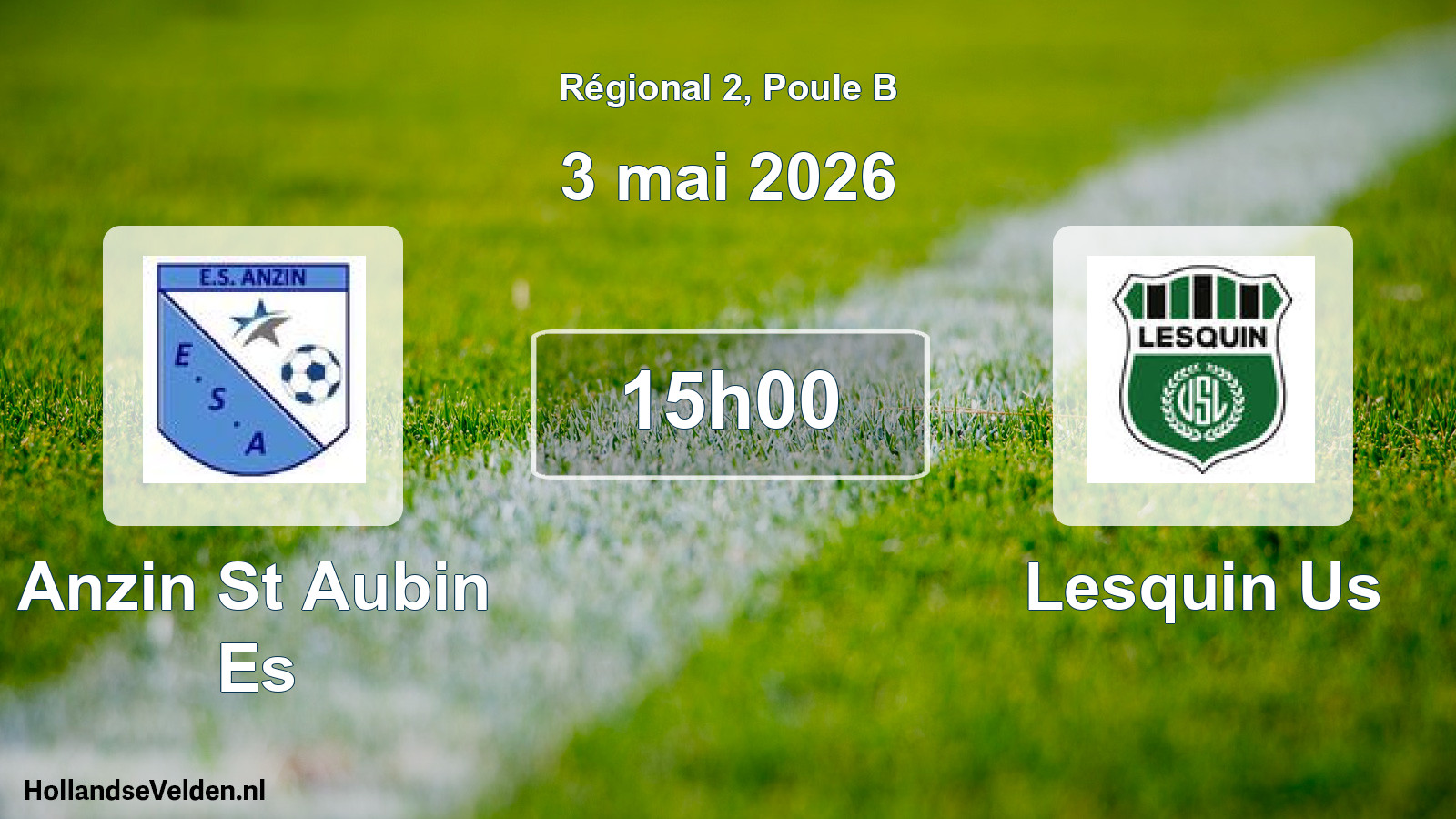 Scheduled Match: Anzin St Aubin Es - Lesquin Us (3 May 2026)