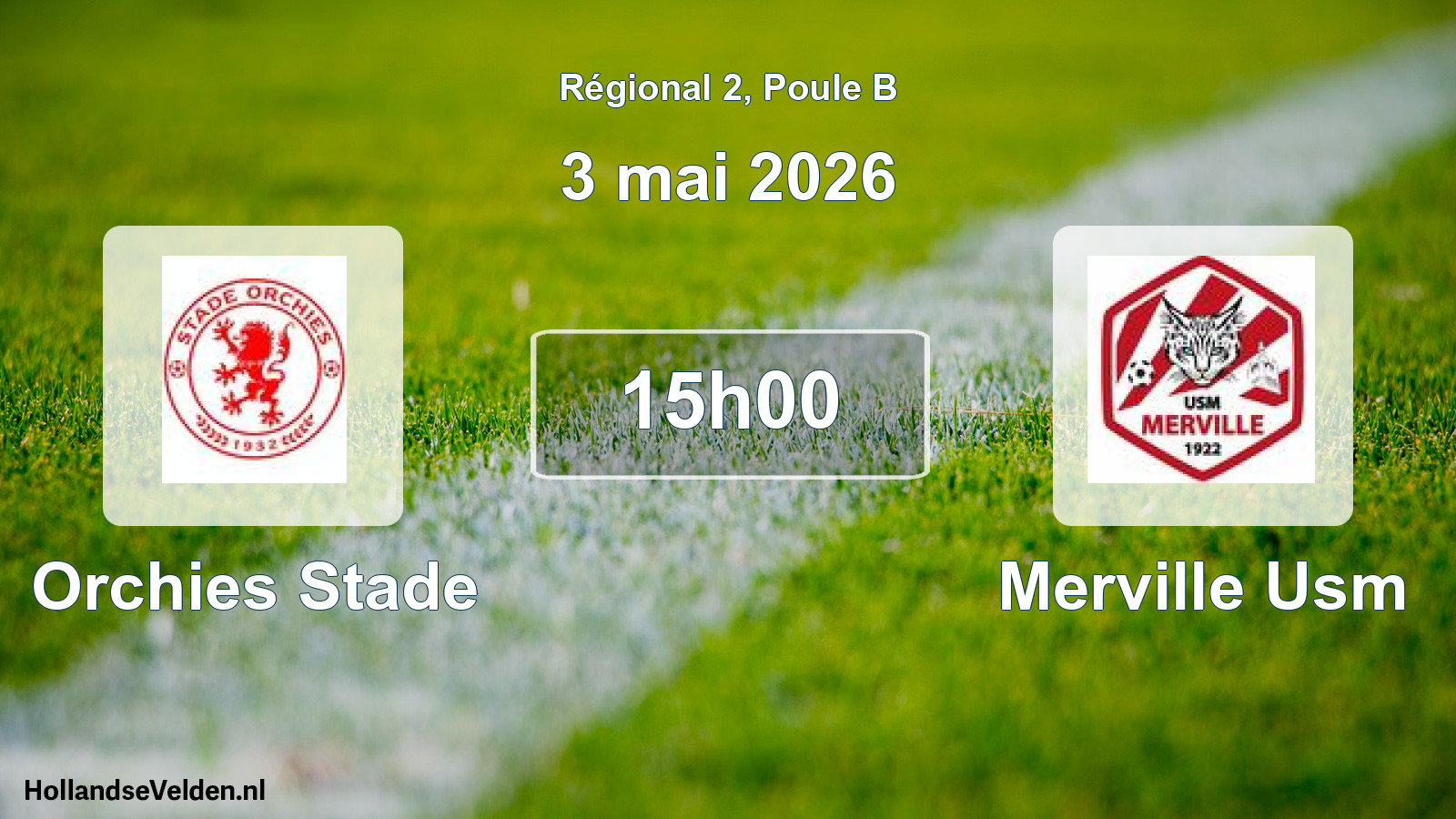 Scheduled Match: Orchies Stade - Merville Usm (3 May 2026)