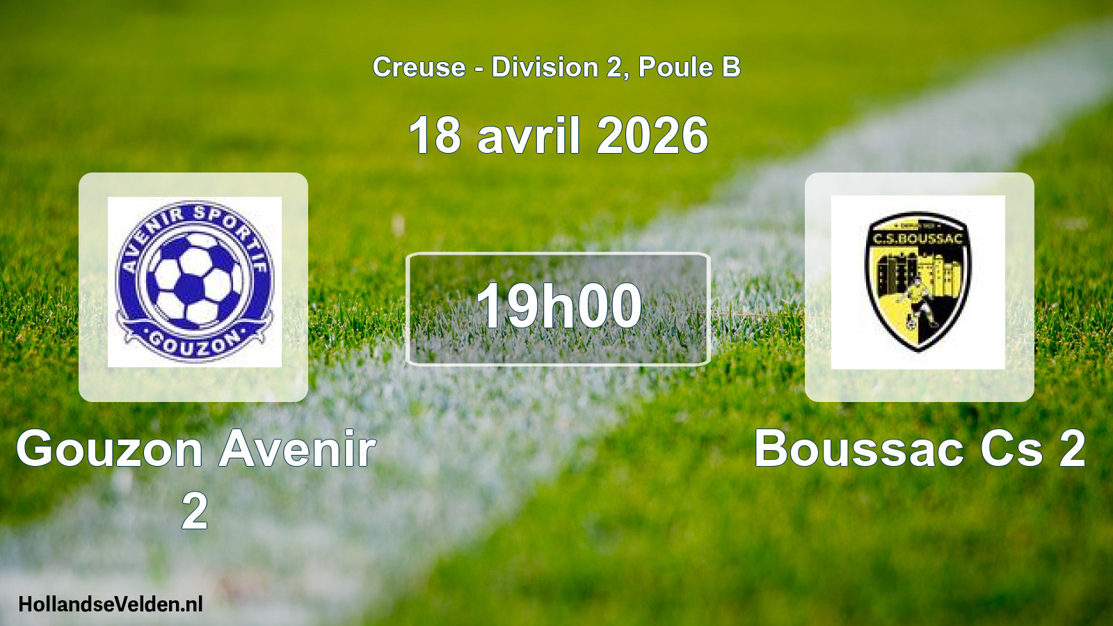 Scheduled Match: Gouzon Avenir 2 - Boussac Cs 2 (18 April 2026)