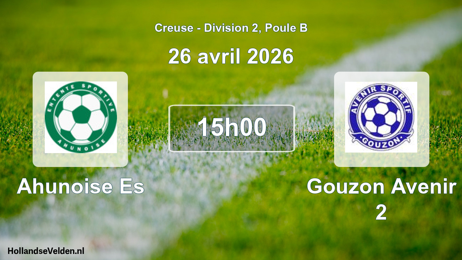 Scheduled Match: Ahunoise Es - Gouzon Avenir 2 (26 April 2026)