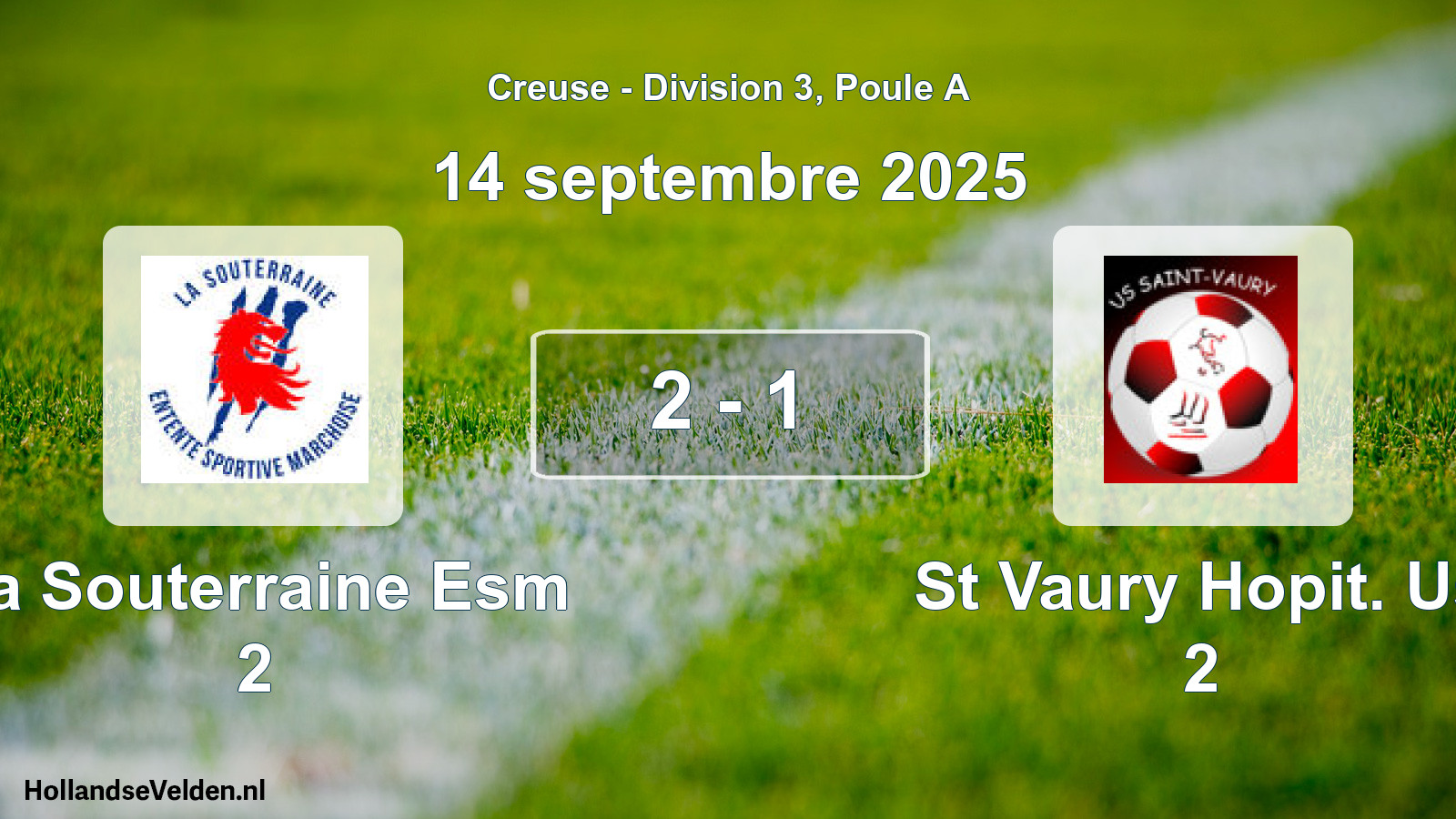 Total number of matches played: La Souterraine Esm 2 - St Vaury Hopit. Us 2 2 - 1 (14 September 2025)