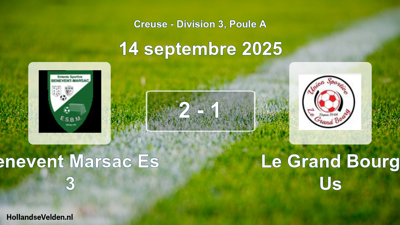 Total number of matches played: Benevent Marsac Es 3 - Le Grand Bourg Us 2 - 1 (14 September 2025)