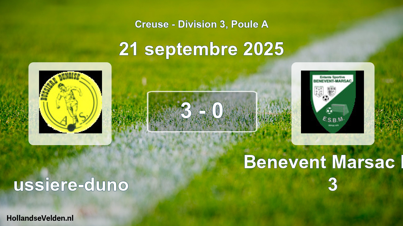 Total number of matches played: Bussiere-duno - Benevent Marsac Es 3 3 - 0 (21 September 2025)