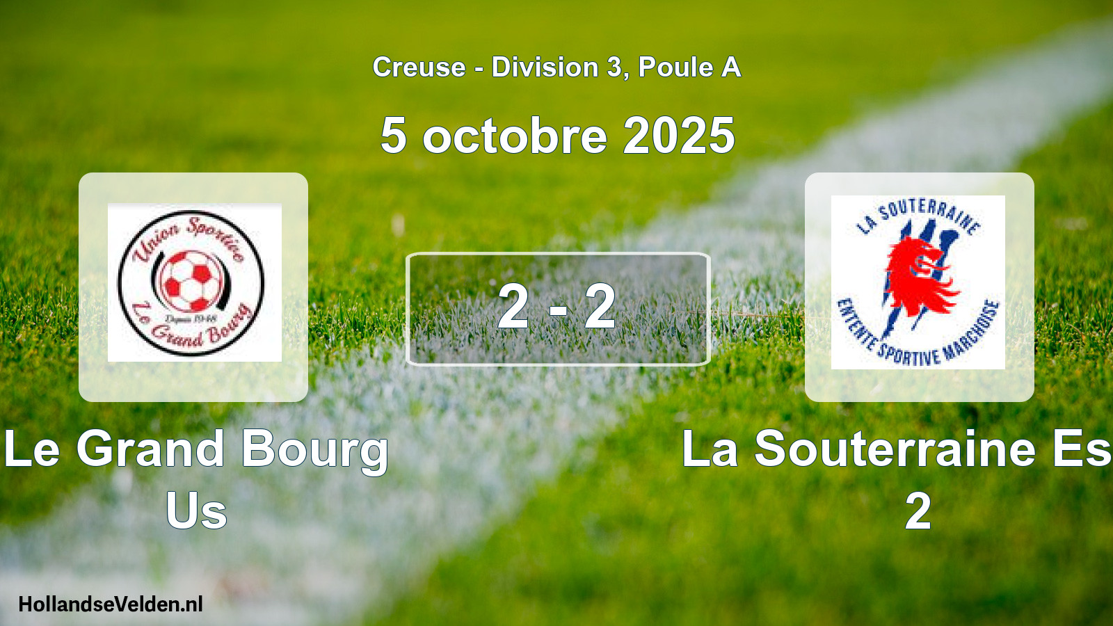 Gespeelde wedstrijd: Le Grand Bourg Us - La Souterraine Esm 2 2 - 2 (5 octobre 2025)