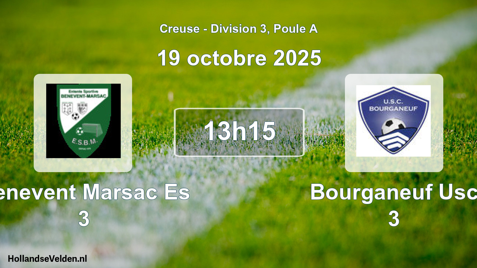 Geplande wedstrijd: Benevent Marsac Es 3 - Bourganeuf Usc 3 (19 octobre 2025)