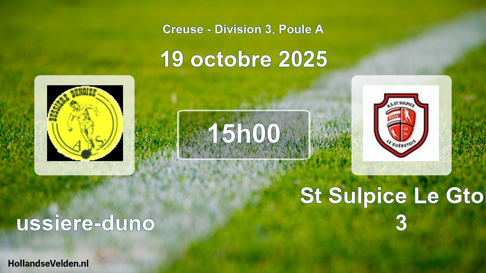 Geplande wedstrijd: Bussiere-duno - St Sulpice Le Gtois 3 (19 octobre 2025)