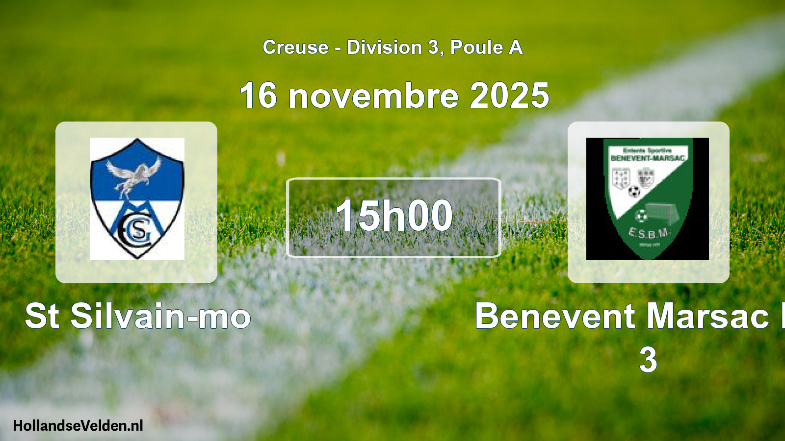 Scheduled Match: St Silvain-mo - Benevent Marsac Es 3 (16 November 2025)