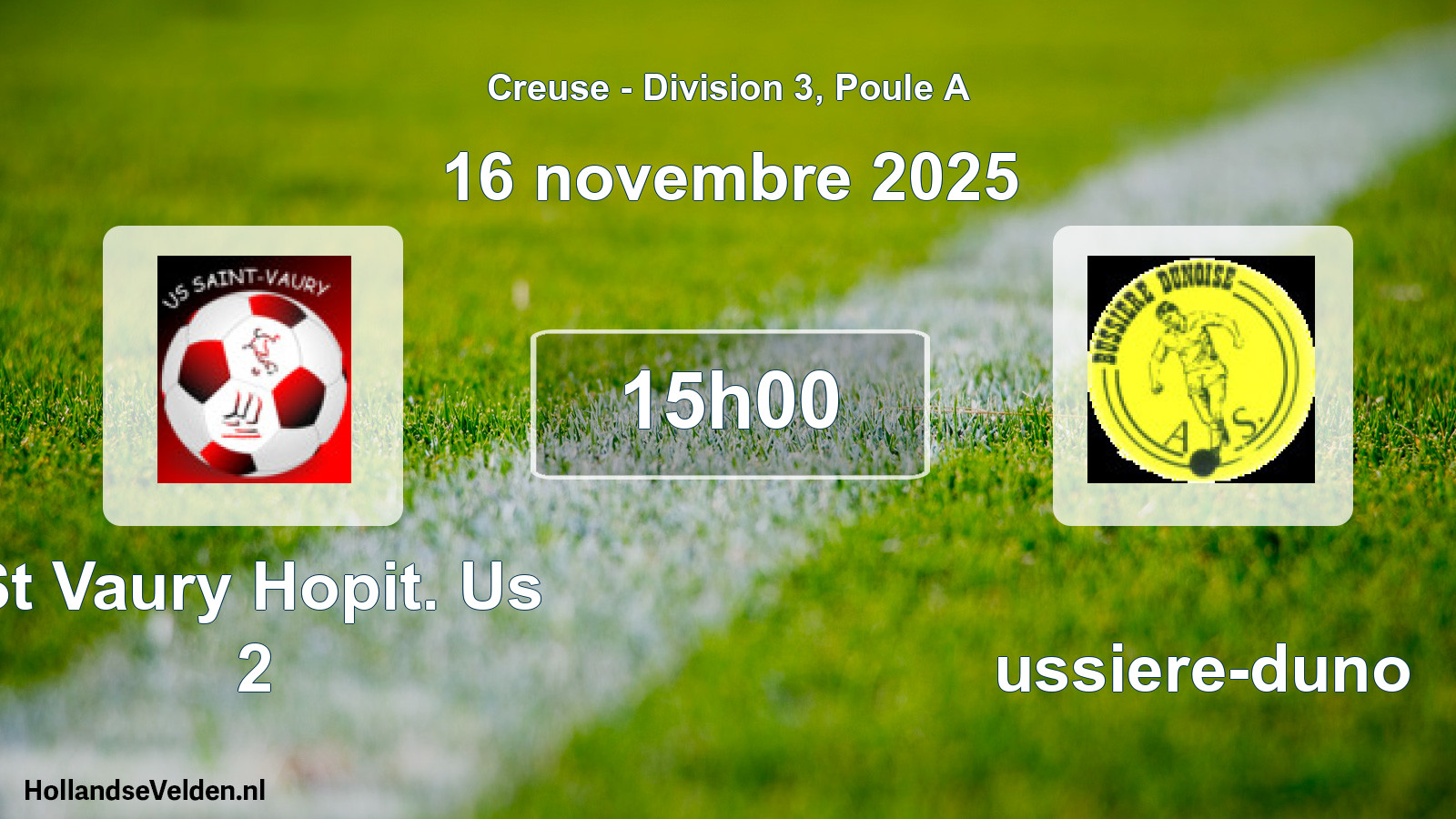 Scheduled Match: St Vaury Hopit. Us 2 - Bussiere-duno (16 November 2025)