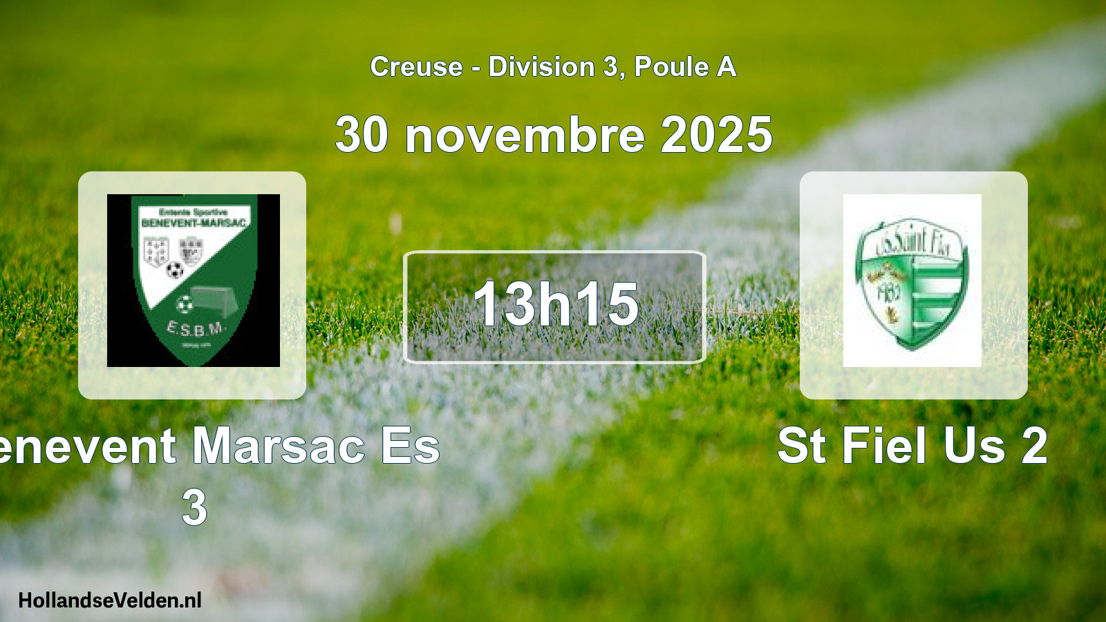 Geplande wedstrijd: Benevent Marsac Es 3 - St Fiel Us 2 (30 novembre 2025)