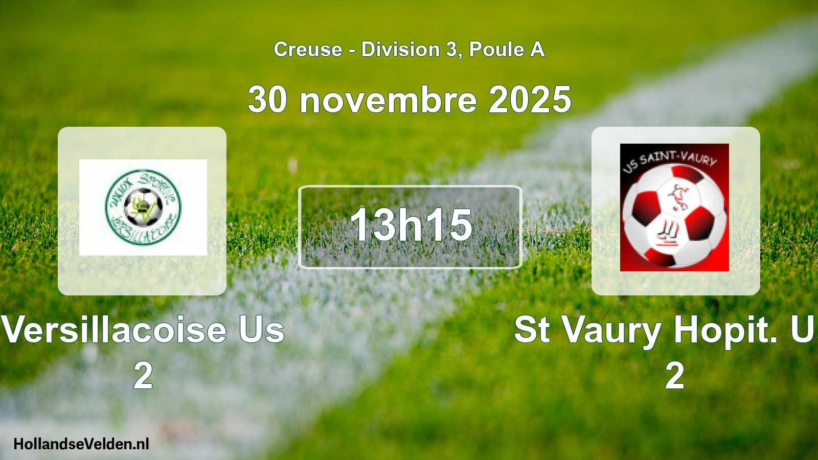 Scheduled Match: Versillacoise Us 2 - St Vaury Hopit. Us 2 (30 November 2025)