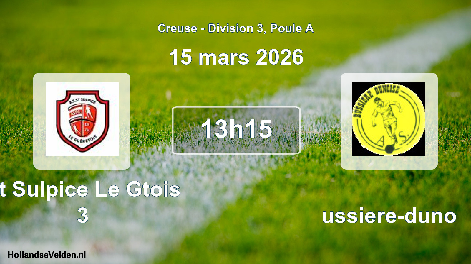 Geplande wedstrijd: St Sulpice Le Gtois 3 - Bussiere-duno (15 mars 2026)
