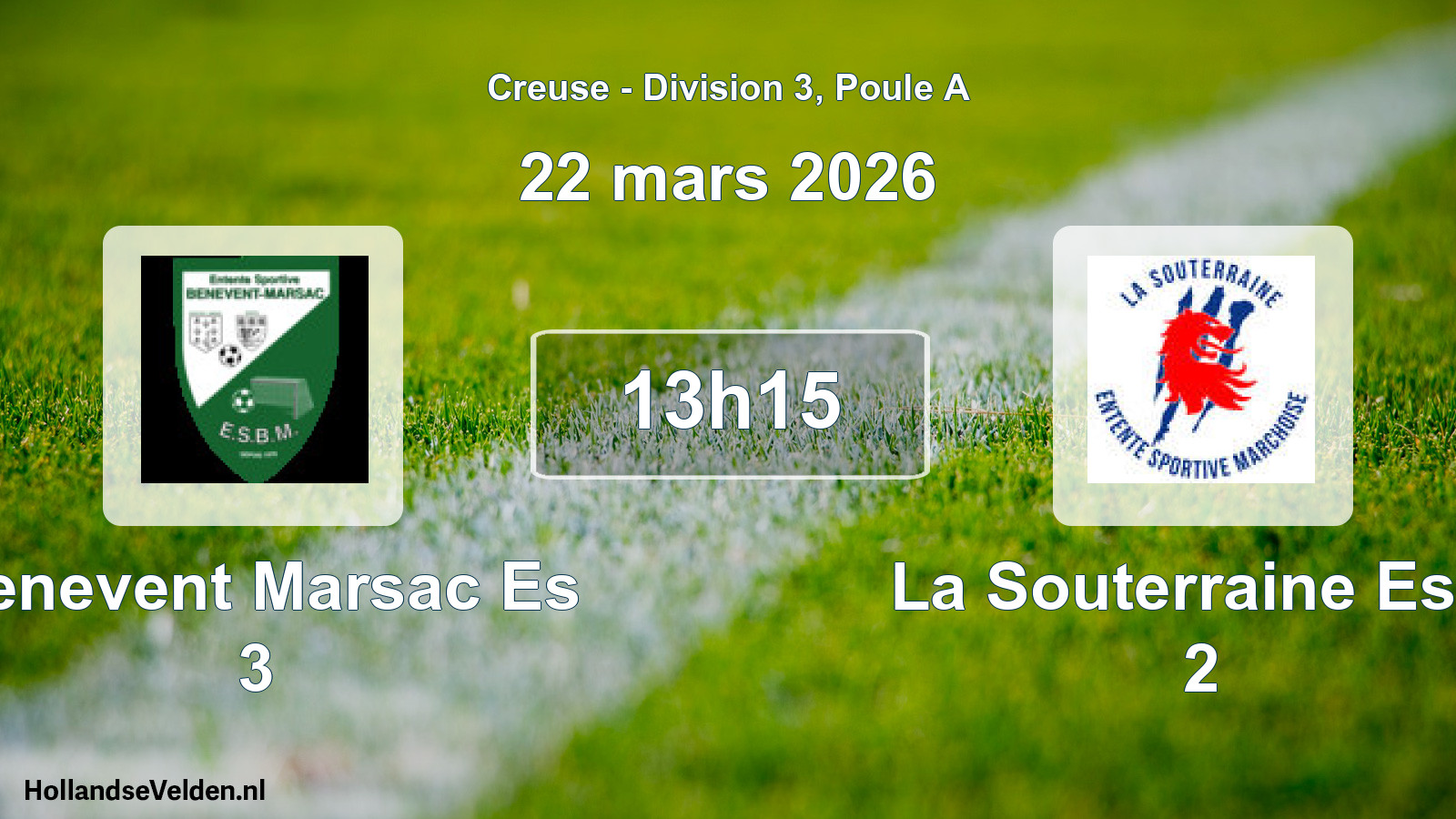 Scheduled Match: Benevent Marsac Es 3 - La Souterraine Esm 2 (22 March 2026)