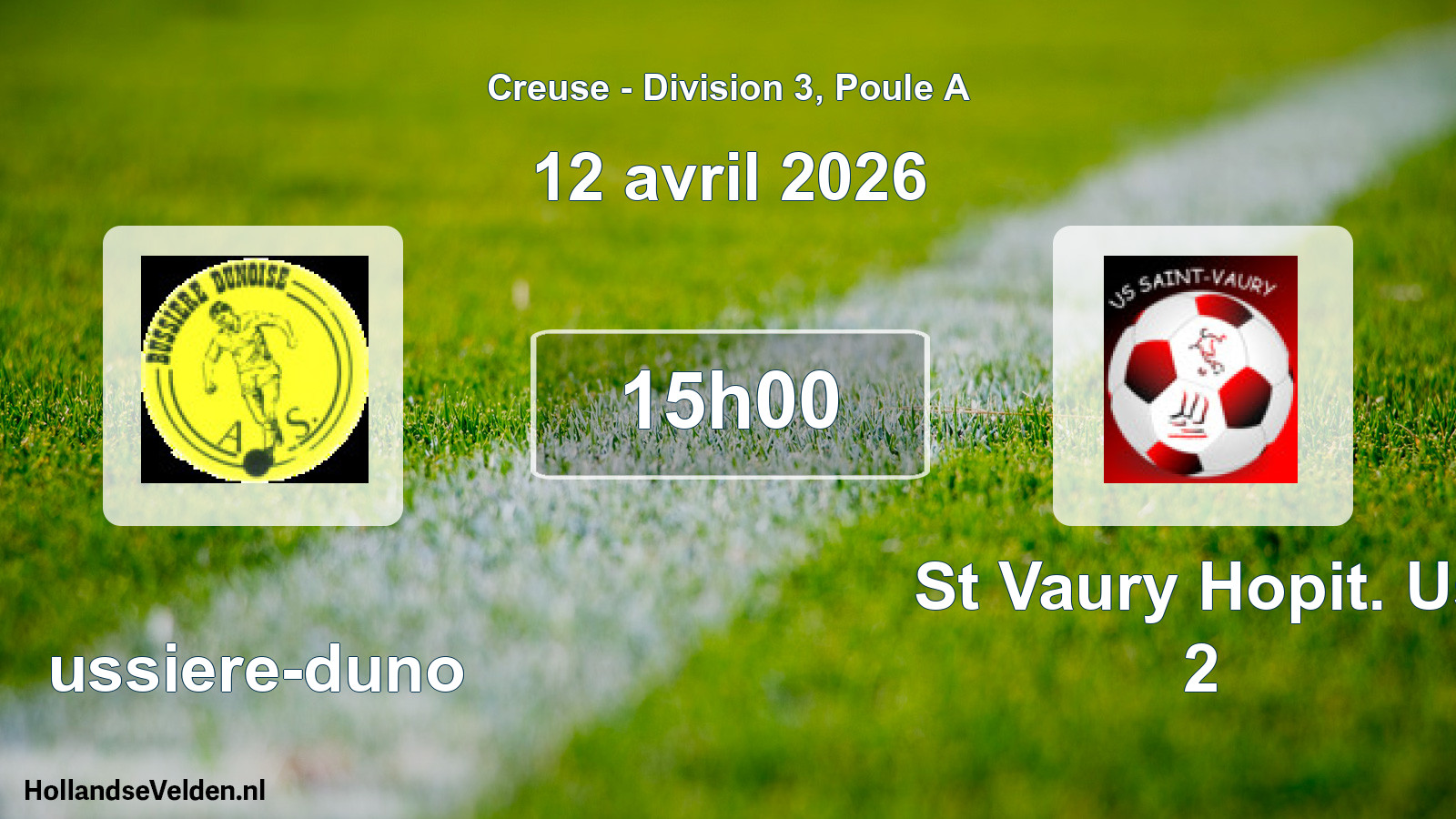 Geplande wedstrijd: Bussiere-duno - St Vaury Hopit. Us 2 (12 avril 2026)