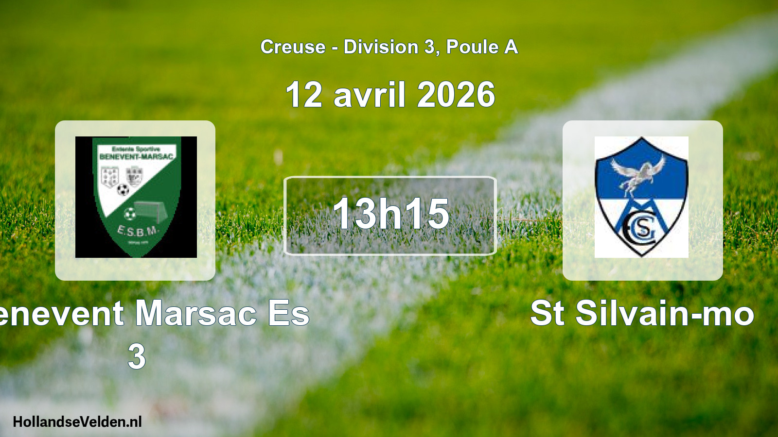 Scheduled Match: Benevent Marsac Es 3 - St Silvain-mo (12 April 2026)