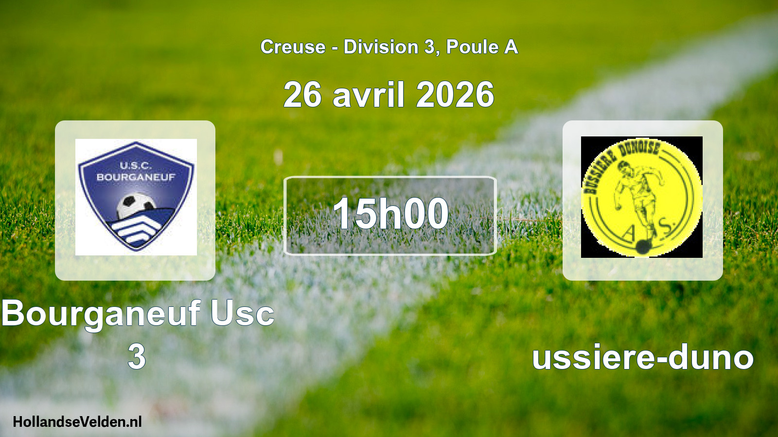 Scheduled Match: Bourganeuf Usc 3 - Bussiere-duno (26 April 2026)